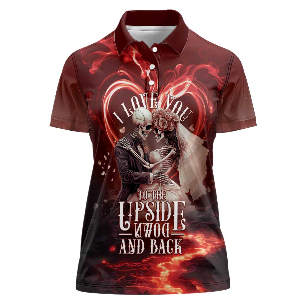 Skull Valentines Day Women Polo Shirt I Love You To The Upside Down And Back