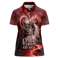 Skull Valentines Day Women Polo Shirt I Love You To The Upside Down And Back