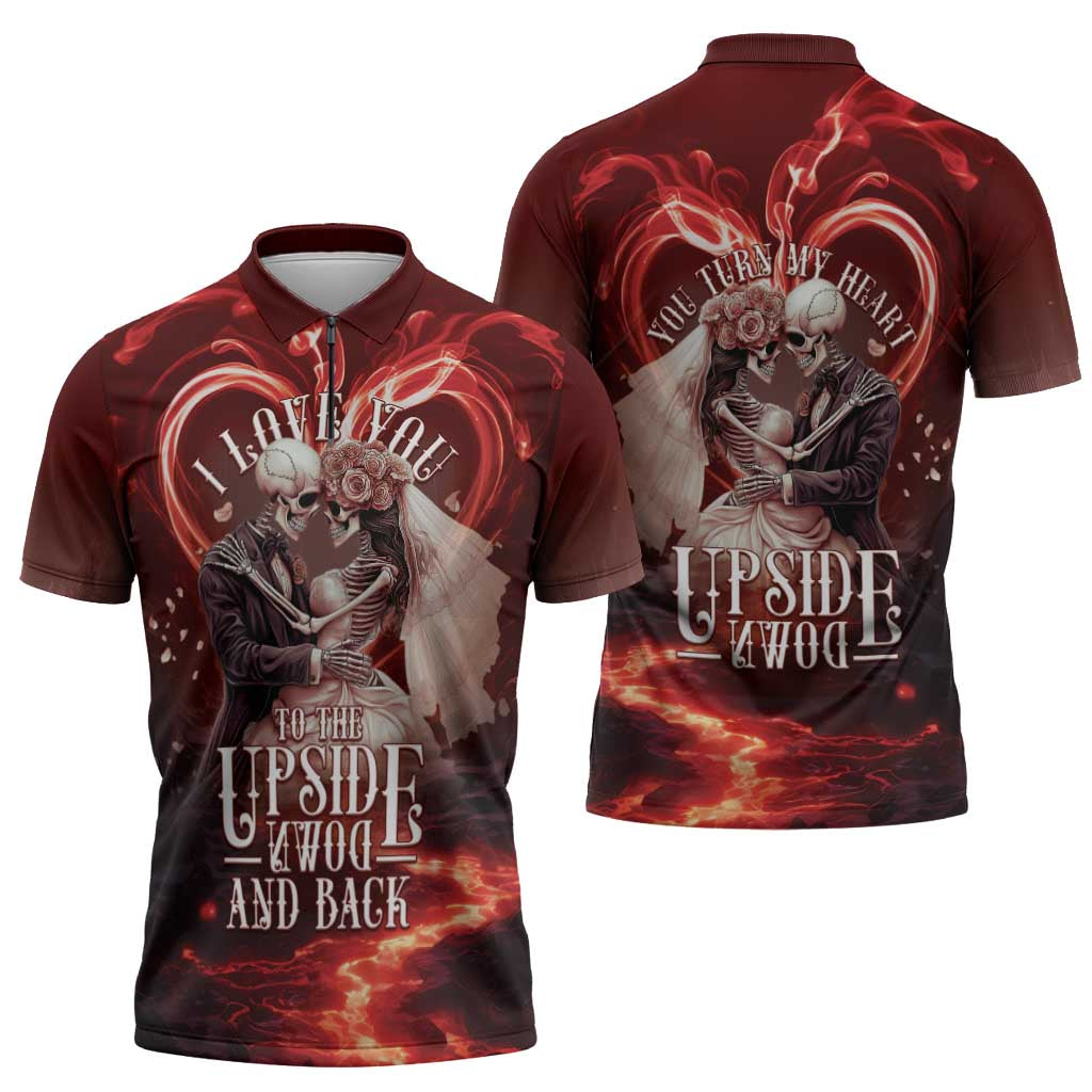 Skull Valentines Day Zipper Polo Shirt I Love You To The Upside Down And Back