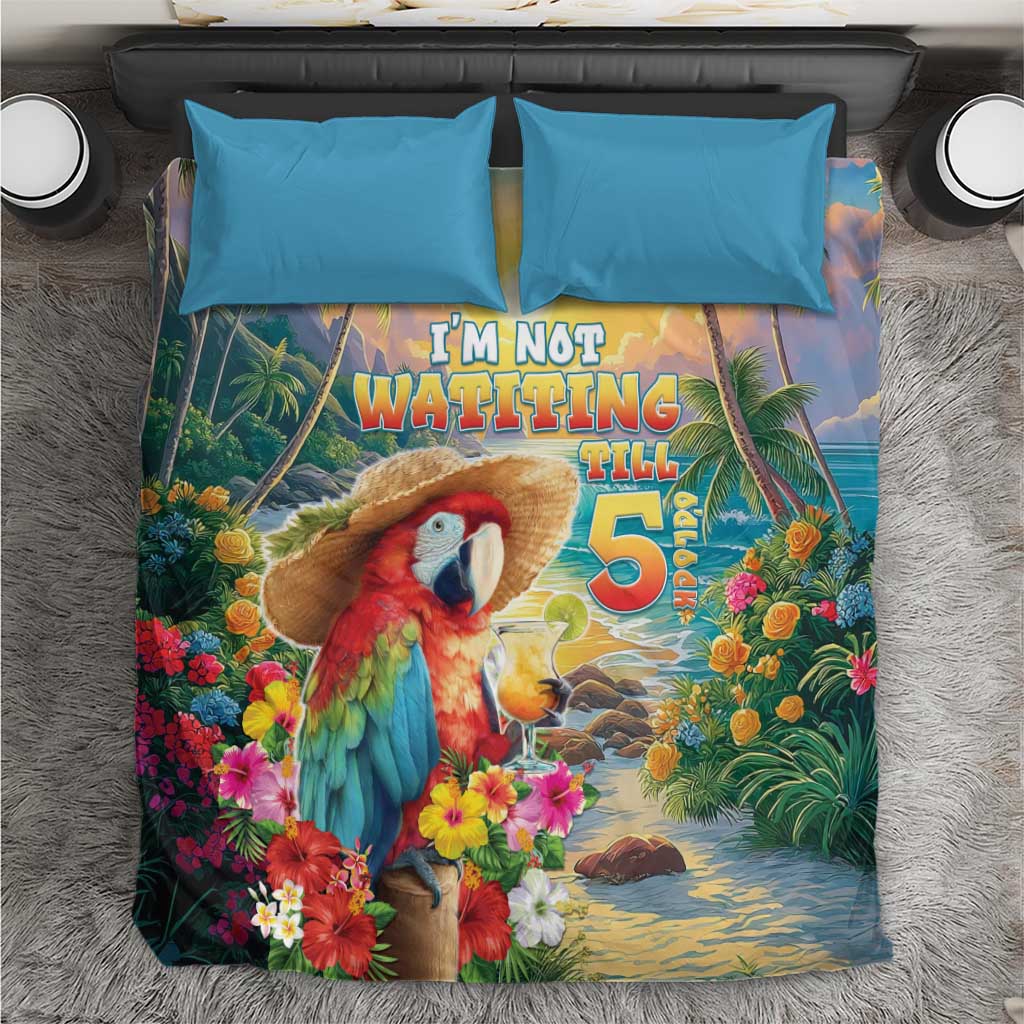 Hawaii Parrot Bedding Set Im Not Waiting Till 5 Oclock - Wonder Print Shop