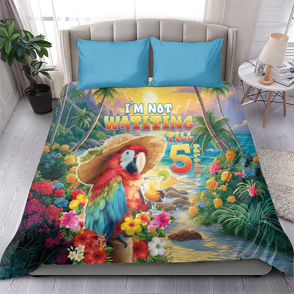 Hawaii Parrot Bedding Set Im Not Waiting Till 5 Oclock - Wonder Print Shop