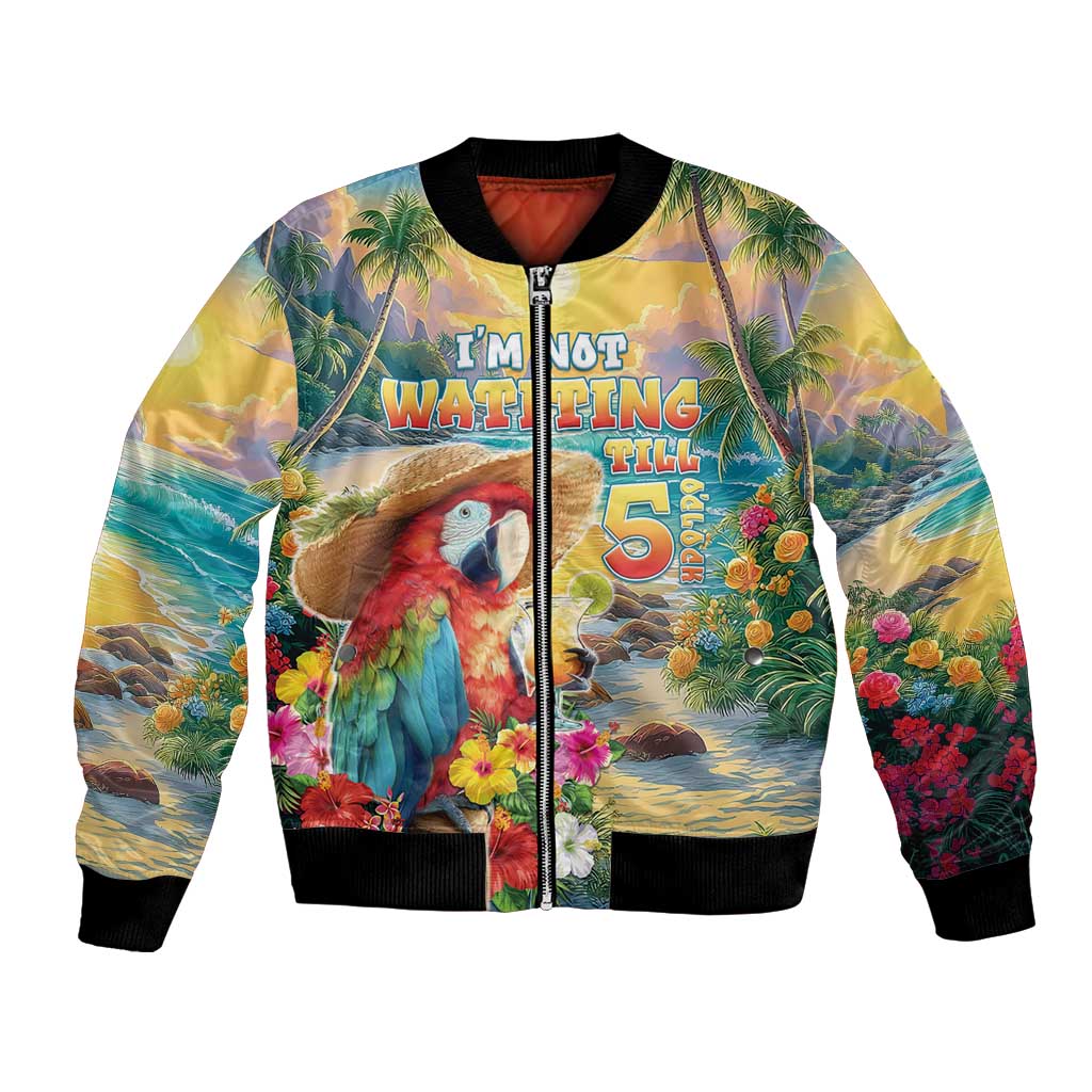 Hawaii Parrot Bomber Jacket Im Not Waiting Till 5 Oclock - Wonder Print Shop