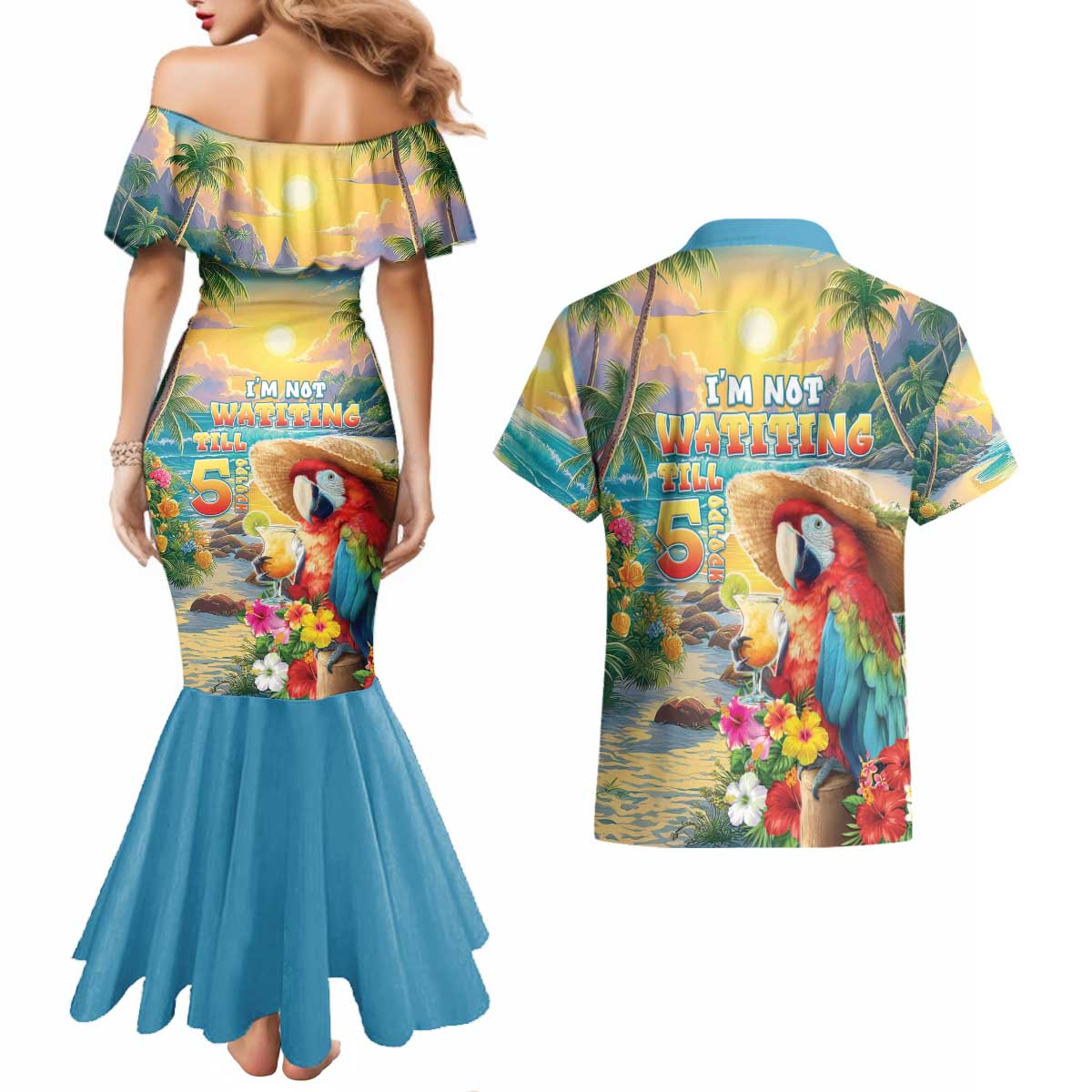 Hawaii Parrot Couples Matching Mermaid Dress and Hawaiian Shirt Im Not Waiting Till 5 Oclock - Wonder Print Shop