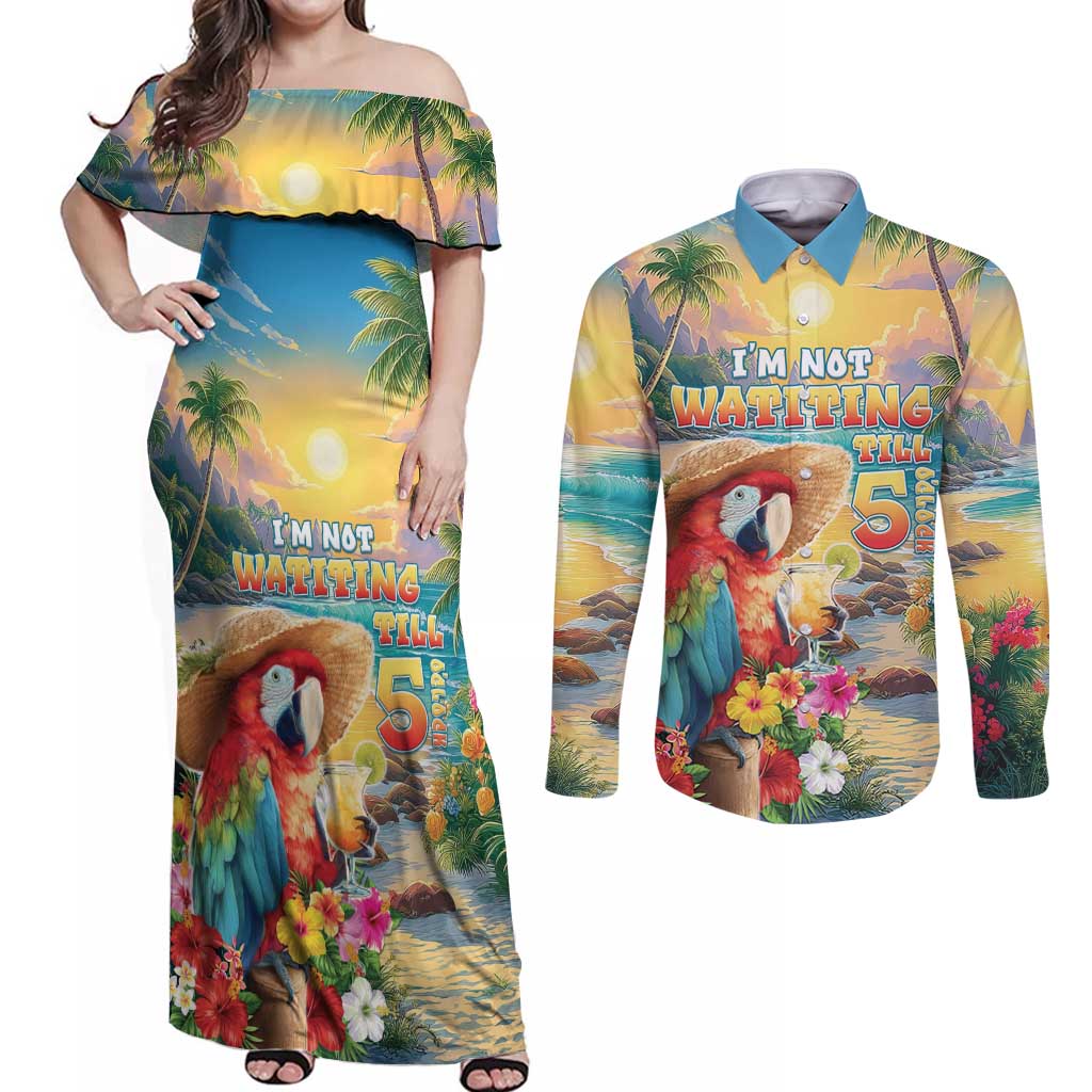 Hawaii Parrot Couples Matching Off Shoulder Maxi Dress and Long Sleeve Button Shirt Im Not Waiting Till 5 Oclock - Wonder Print Shop
