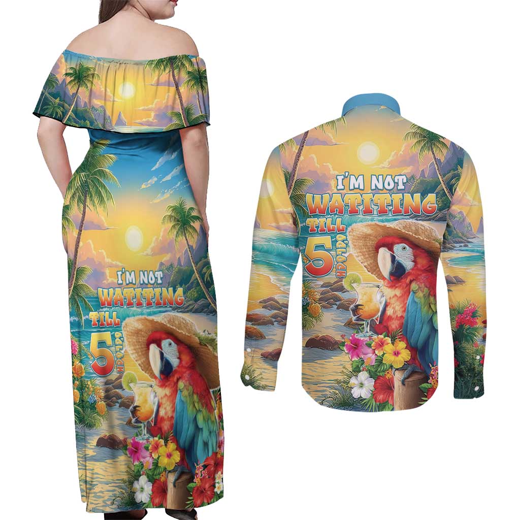 Hawaii Parrot Couples Matching Off Shoulder Maxi Dress and Long Sleeve Button Shirt Im Not Waiting Till 5 Oclock - Wonder Print Shop