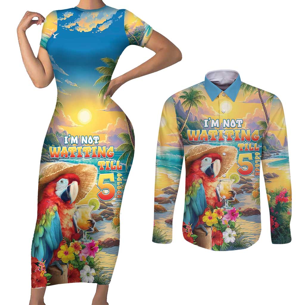 Hawaii Parrot Couples Matching Short Sleeve Bodycon Dress and Long Sleeve Button Shirt Im Not Waiting Till 5 Oclock - Wonder Print Shop