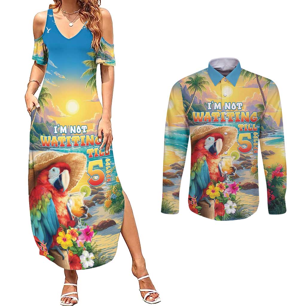Hawaii Parrot Couples Matching Summer Maxi Dress and Long Sleeve Button Shirt Im Not Waiting Till 5 Oclock - Wonder Print Shop