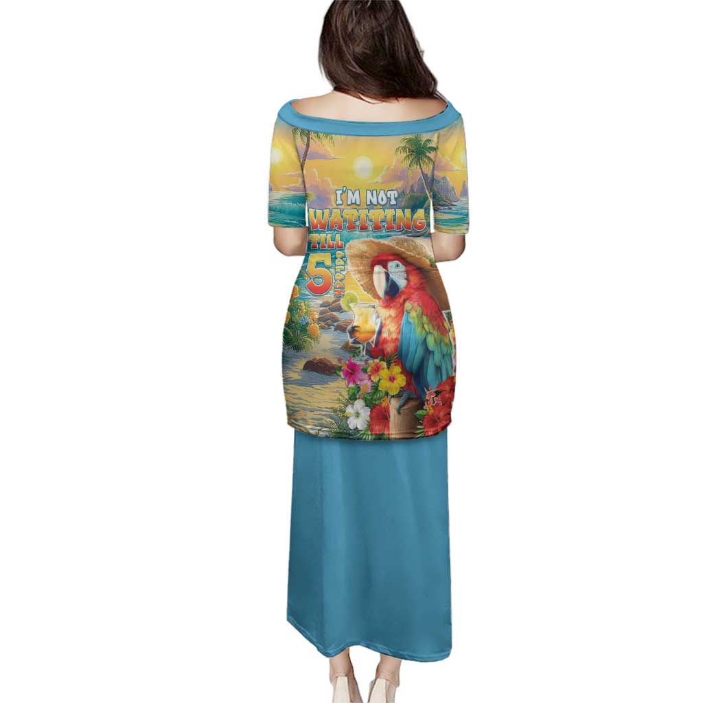Hawaii Parrot Family Matching Puletasi and Hawaiian Shirt Im Not Waiting Till 5 Oclock - Wonder Print Shop