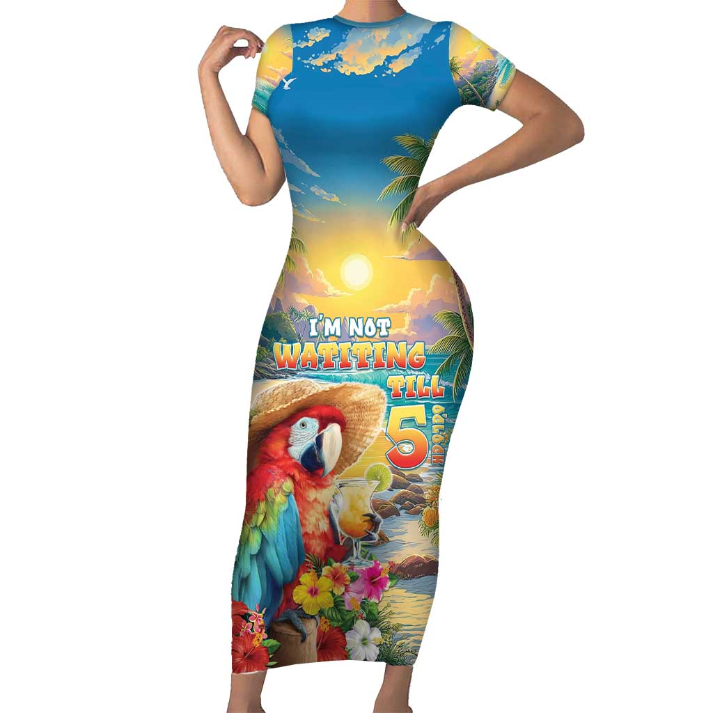 Hawaii Parrot Family Matching Short Sleeve Bodycon Dress and Hawaiian Shirt Im Not Waiting Till 5 Oclock - Wonder Print Shop