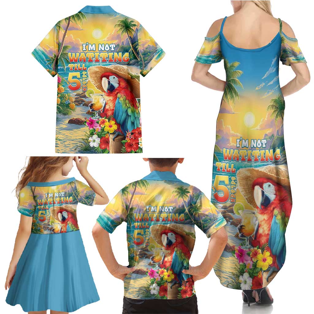 Hawaii Parrot Family Matching Summer Maxi Dress and Hawaiian Shirt Im Not Waiting Till 5 Oclock - Wonder Print Shop