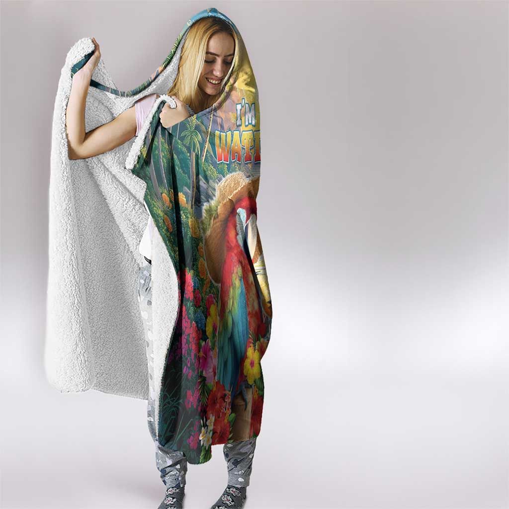 Hawaii Parrot Hooded Blanket Im Not Waiting Till 5 Oclock - Wonder Print Shop
