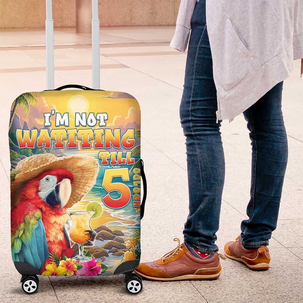 Hawaii Parrot Luggage Cover Im Not Waiting Till 5 Oclock - Wonder Print Shop