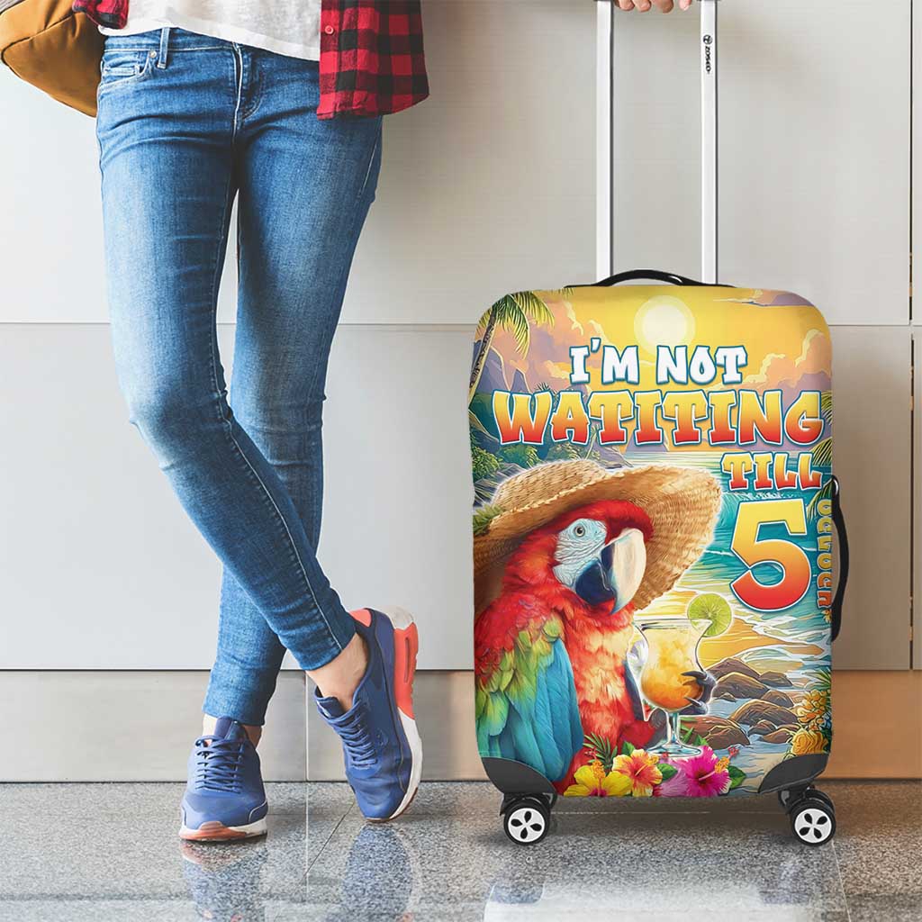 Hawaii Parrot Luggage Cover Im Not Waiting Till 5 Oclock - Wonder Print Shop