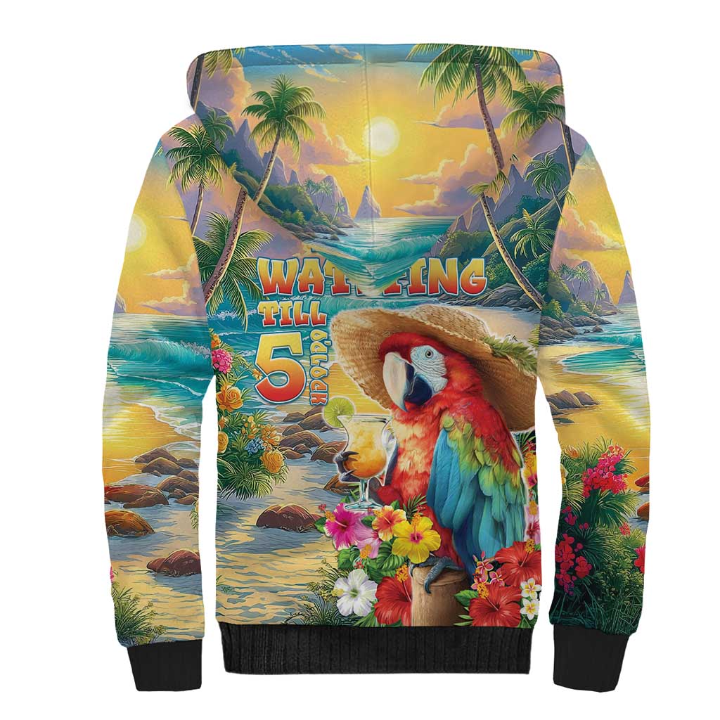 Hawaii Parrot Sherpa Hoodie Im Not Waiting Till 5 Oclock - Wonder Print Shop