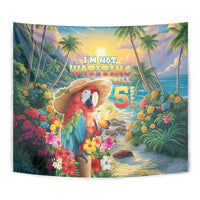 Hawaii Parrot Tapestry Im Not Waiting Till 5 Oclock - Wonder Print Shop