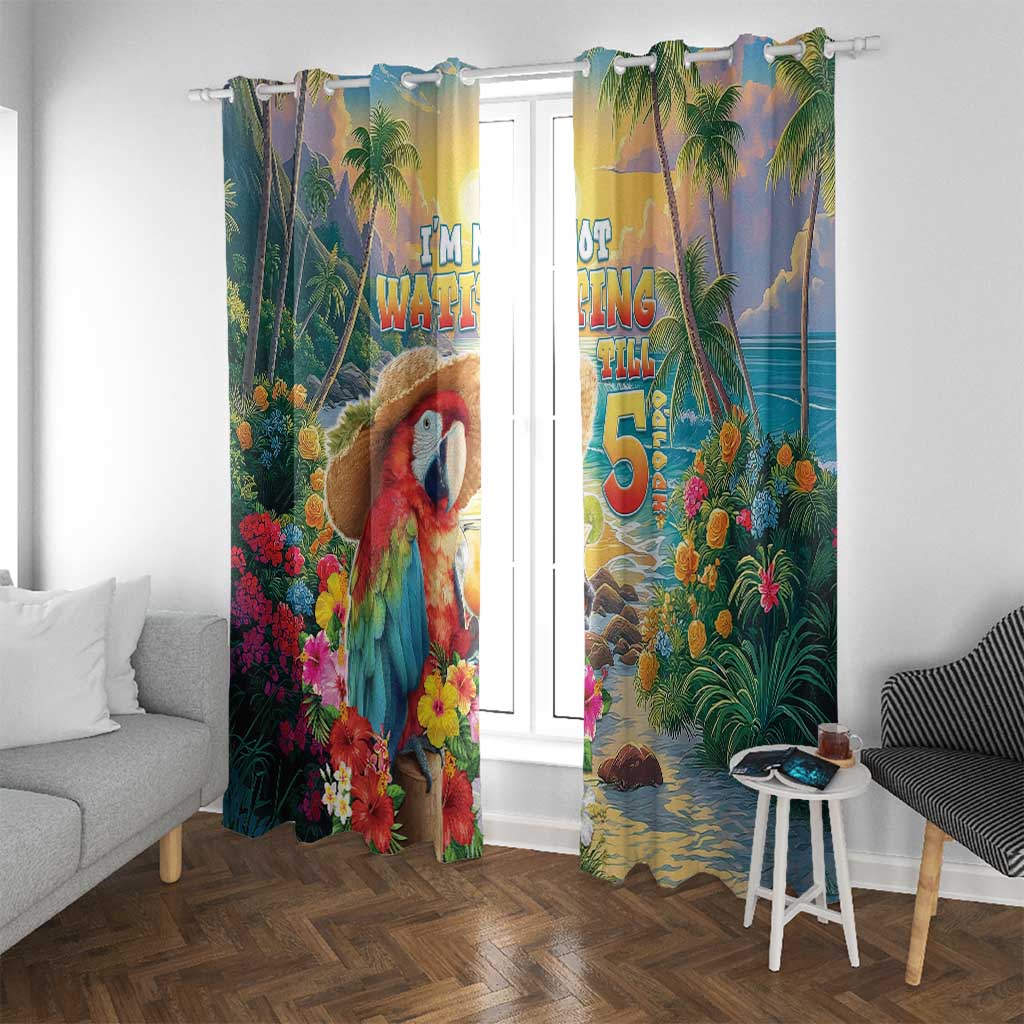Hawaii Parrot Window Curtain Im Not Waiting Till 5 Oclock - Wonder Print Shop