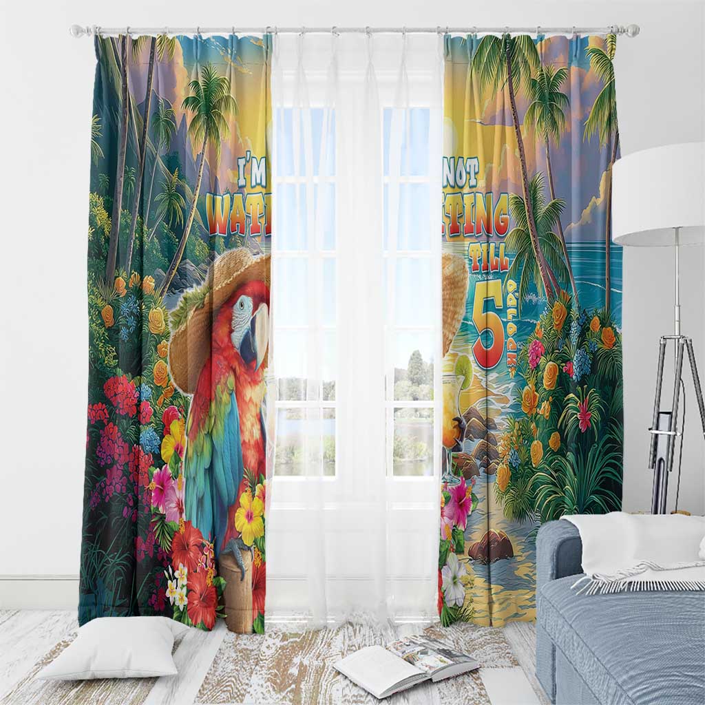 Hawaii Parrot Window Curtain Im Not Waiting Till 5 Oclock - Wonder Print Shop