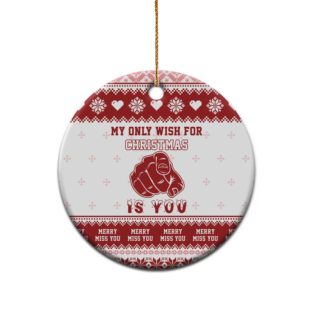 Romantic Christmas Ceramic Ornament My Only Wish For Xmas Is You LT05 - Wonder Print Shop