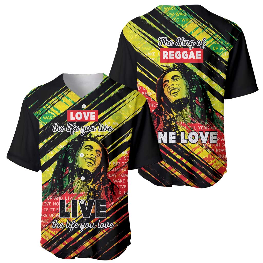 Reggae Legend Baseball Jersey Love The Life You Live Live The Life You Love