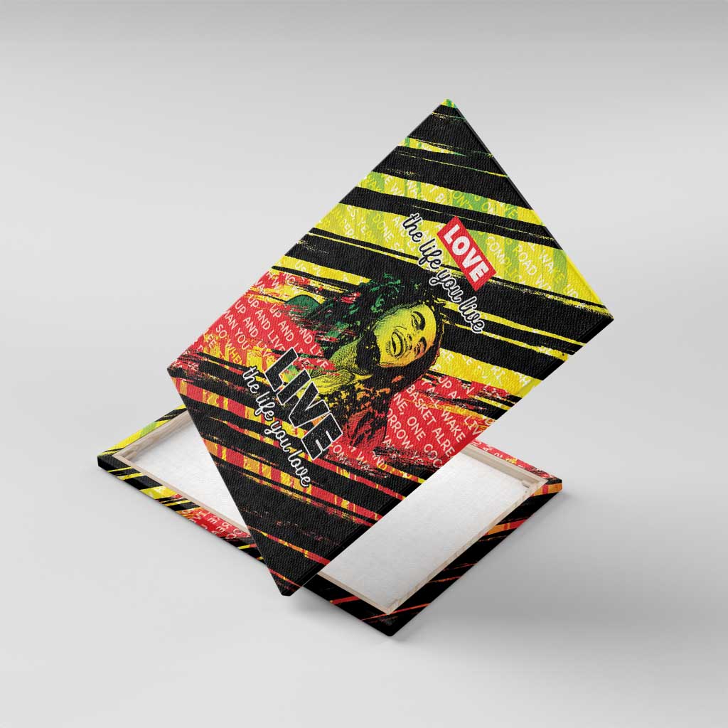 Reggae Legend Canvas Wall Art Love The Life You Live Live The Life You Love