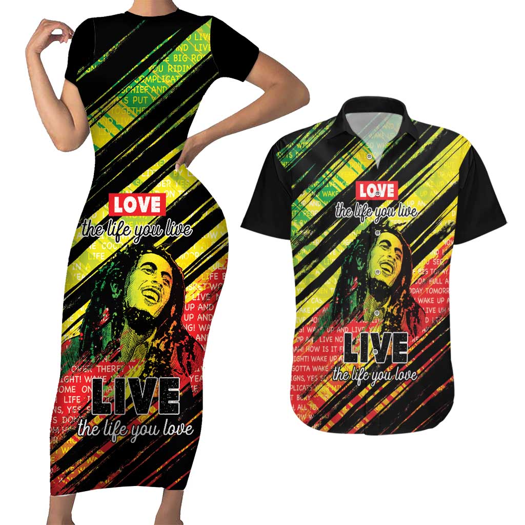 Reggae Legend Couples Matching Short Sleeve Bodycon Dress and Hawaiian Shirt Love The Life You Live Live The Life You Love