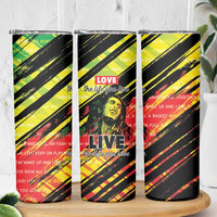 Reggae Legend Skinny Tumbler Love The Life You Live Live The Life You Love LT05 - Wonder Print Shop