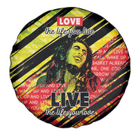 Reggae Legend Spare Tire Cover Love The Life You Live Live The Life You Love LT05 - Wonder Print Shop