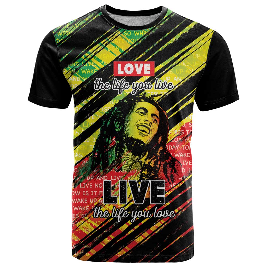 Reggae Legend T Shirt Love The Life You Live Live The Life You Love LT05 - Wonder Print Shop
