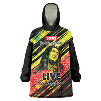 Reggae Legend Wearable Blanket Hoodie Love The Life You Live Live The Life You Love LT05 - Wonder Print Shop