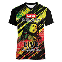 Reggae Legend Women V-Neck T-Shirt Love The Life You Live Live The Life You Love LT05 - Wonder Print Shop