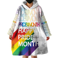 Happy Pride Month Wearable Blanket Hoodie White Vibe LT6 - Wonder Print Shop