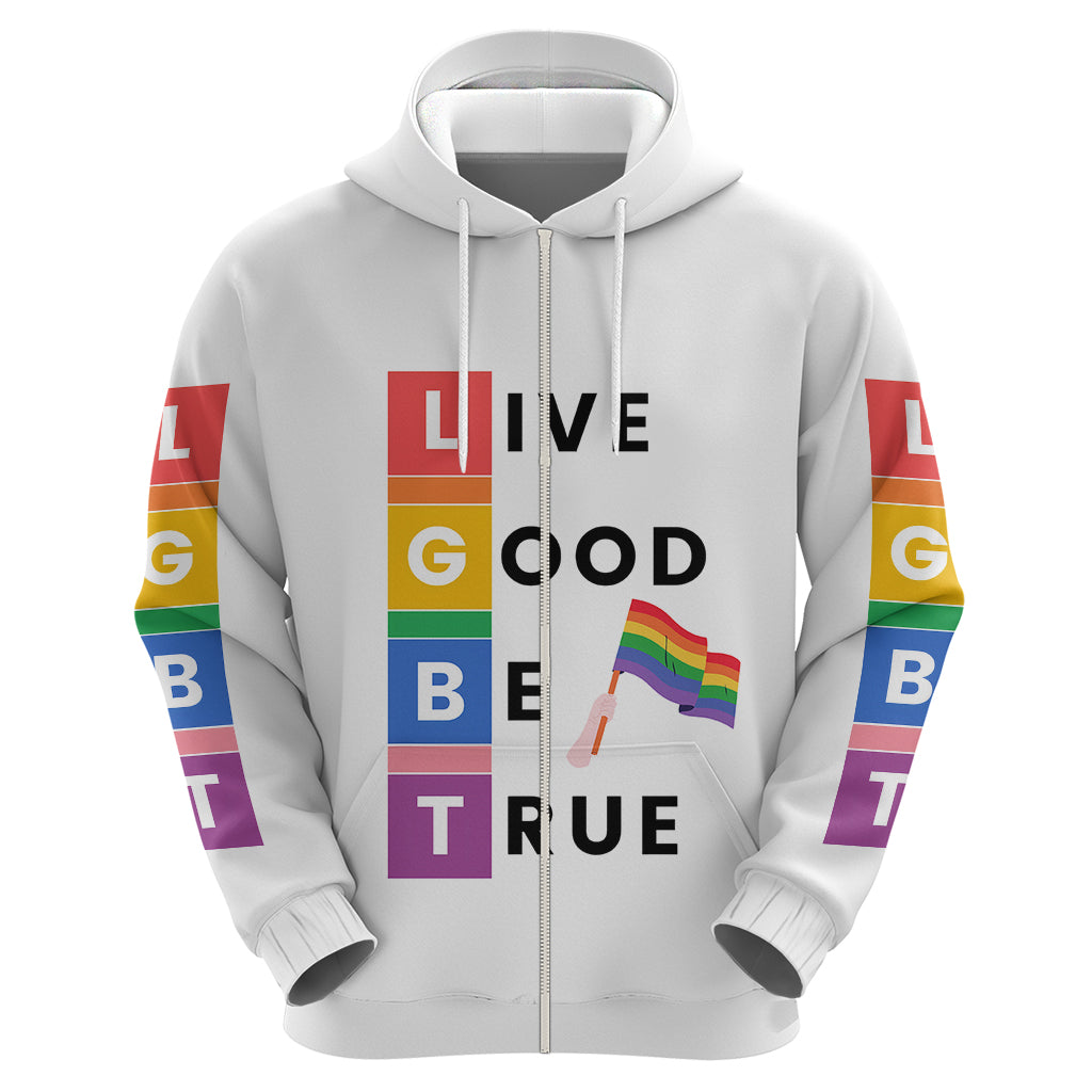 LGBT Live Good Be True Hoodie White Vibe LT6 - Wonder Print Shop