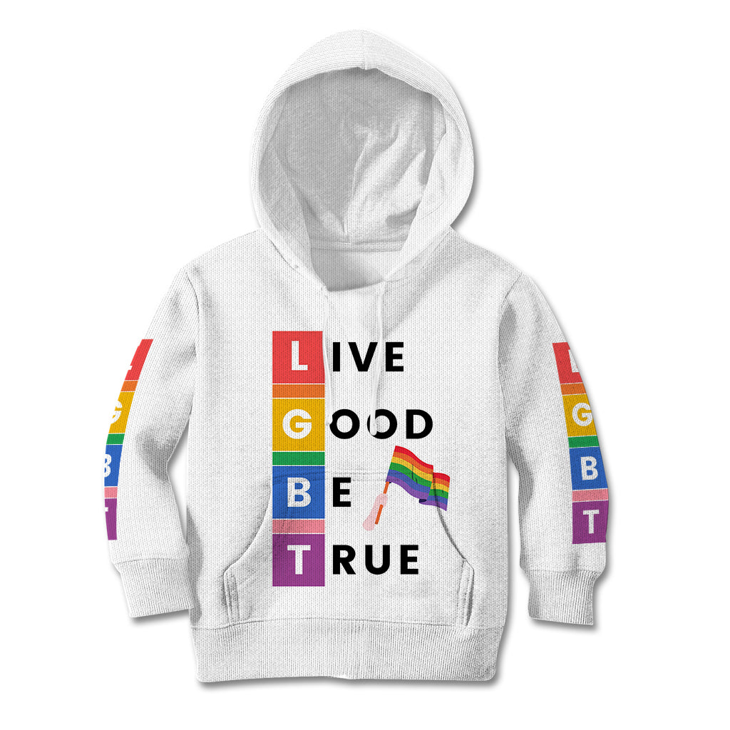 LGBT Live Good Be True Kid Hoodie White Vibe LT6 - Wonder Print Shop