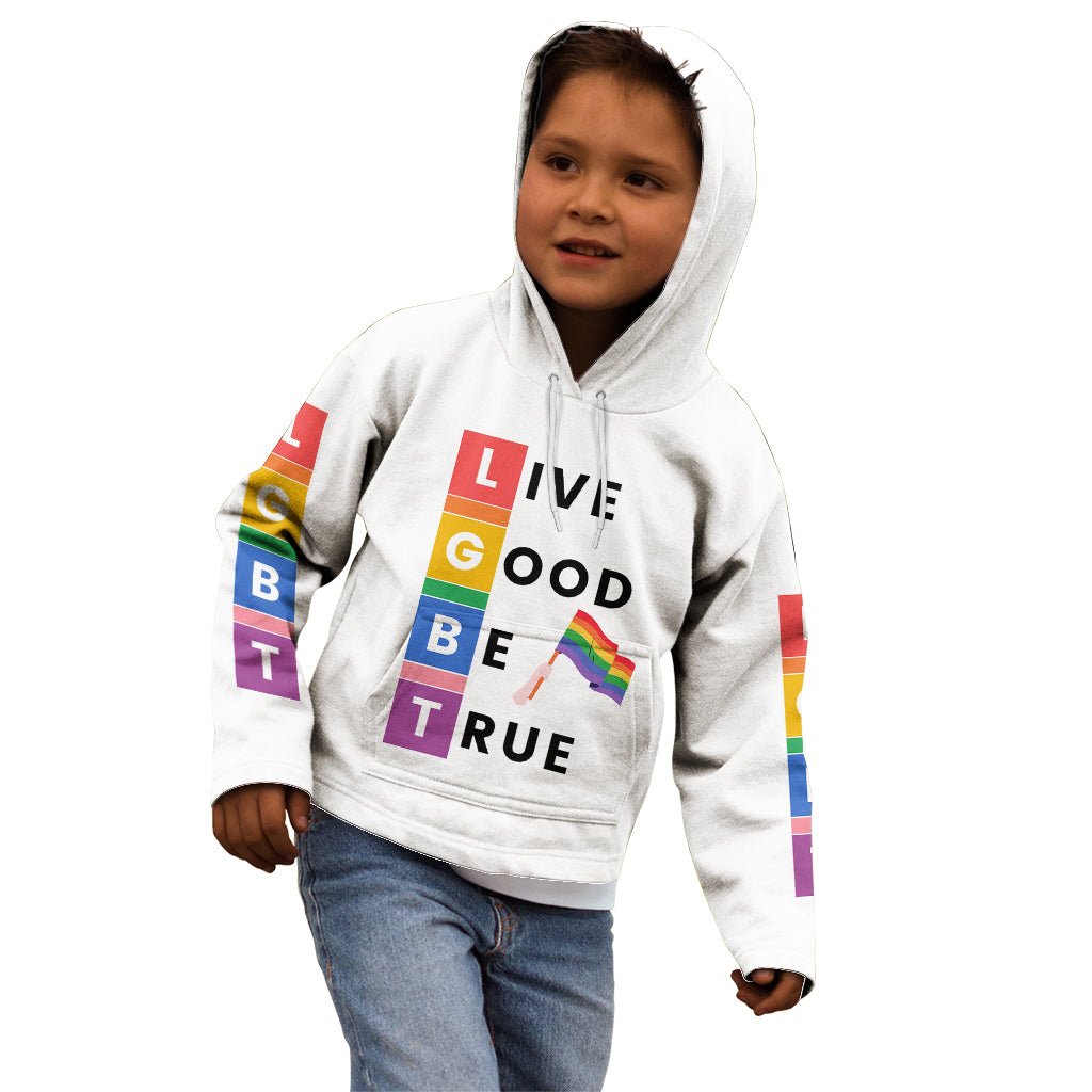 LGBT Live Good Be True Kid Hoodie White Vibe LT6 - Wonder Print Shop