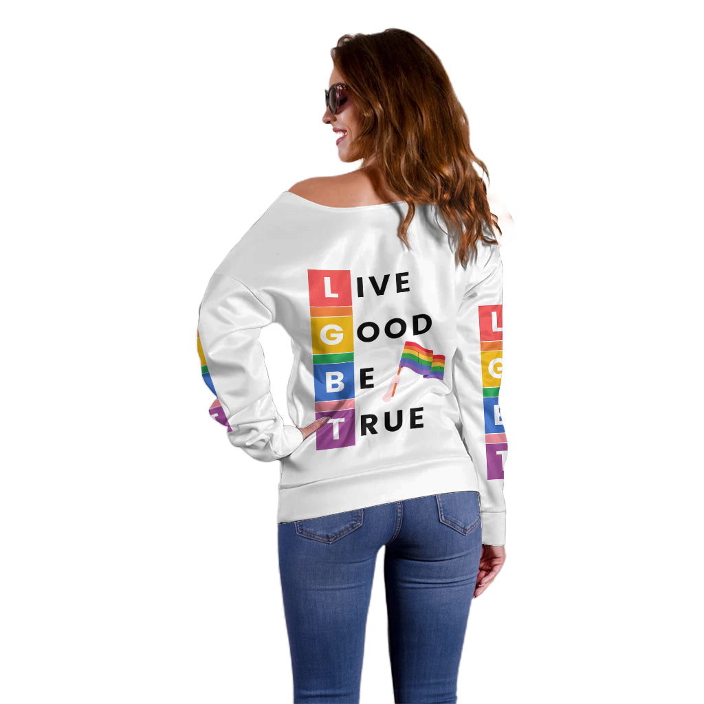 LGBT Live Good Be True Off Shoulder Sweater White Vibe LT6 - Wonder Print Shop