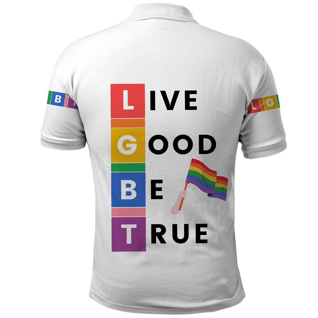 LGBT Live Good Be True Polo Shirt White Vibe LT6 - Wonder Print Shop