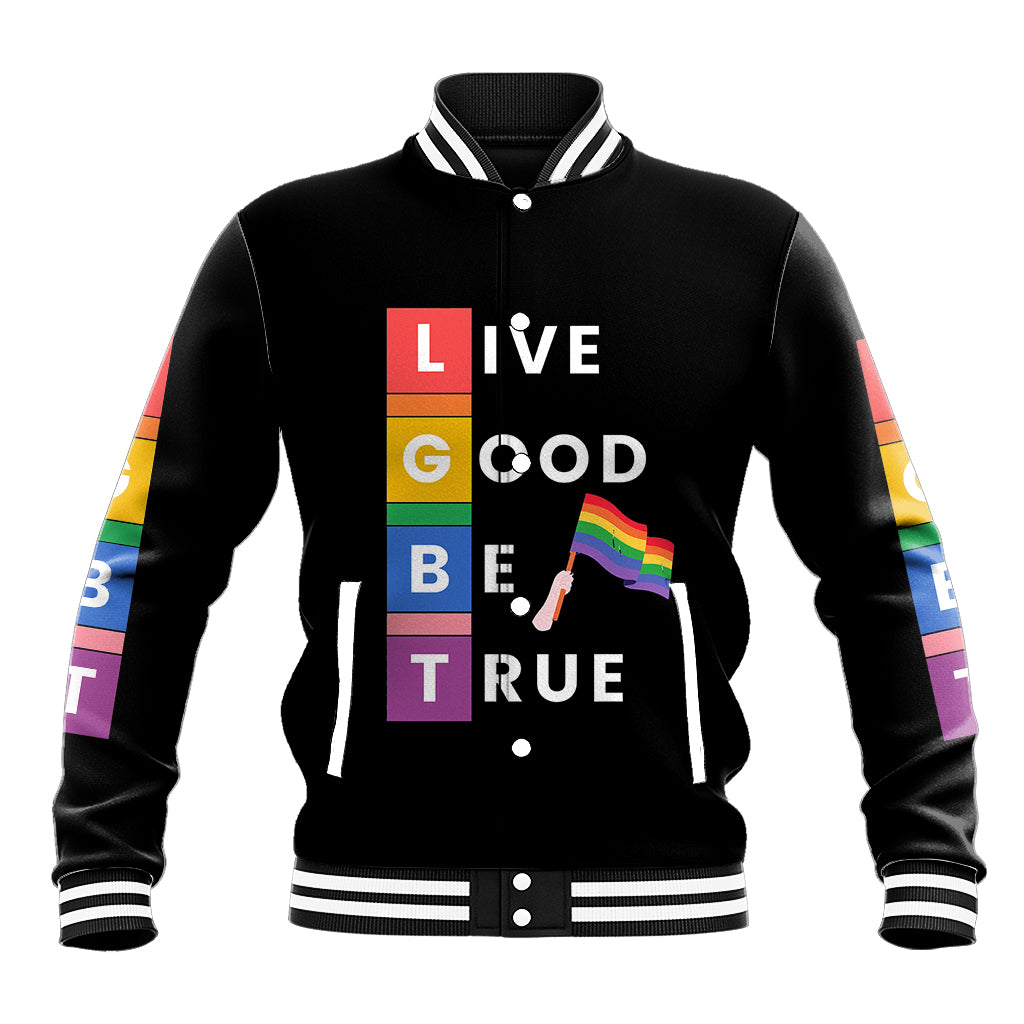 LGBT Live Good Be True Baseball Jacket Black Vibe LT6 - Wonder Print Shop