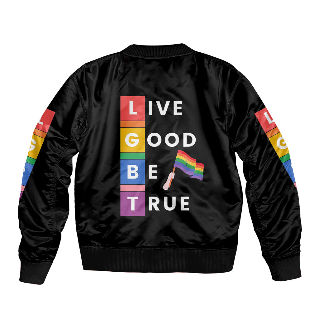 LGBT Live Good Be True Bomber Jacket Black Vibe LT6 - Wonder Print Shop