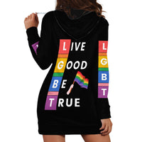 LGBT Live Good Be True Hoodie Dress Black Vibe LT6 - Wonder Print Shop