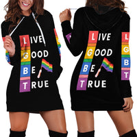 LGBT Live Good Be True Hoodie Dress Black Vibe LT6 - Wonder Print Shop