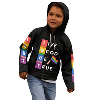 LGBT Live Good Be True Kid Hoodie Black Vibe LT6 - Wonder Print Shop
