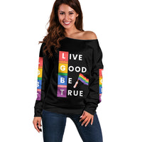 LGBT Live Good Be True Off Shoulder Sweater Black Vibe LT6 - Wonder Print Shop