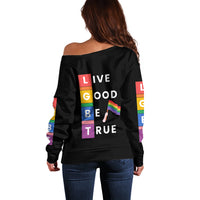 LGBT Live Good Be True Off Shoulder Sweater Black Vibe LT6 - Wonder Print Shop