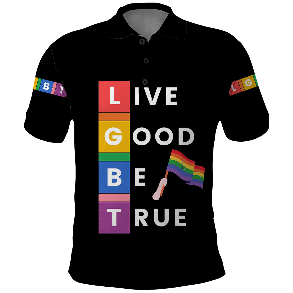 LGBT Live Good Be True Polo Shirt Black Vibe LT6 - Wonder Print Shop