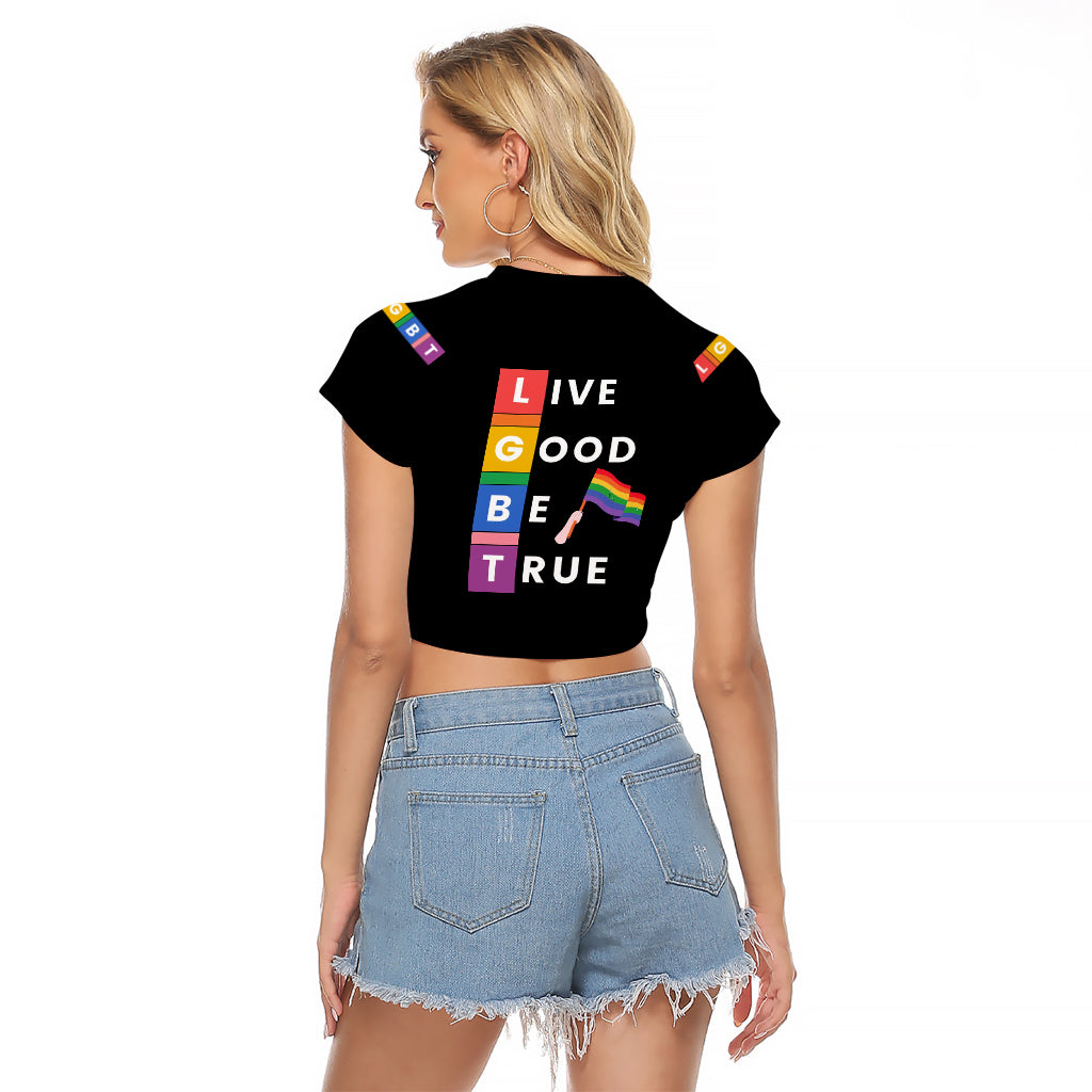LGBT Live Good Be True Raglan Cropped T Shirt Black Vibe LT6 - Wonder Print Shop