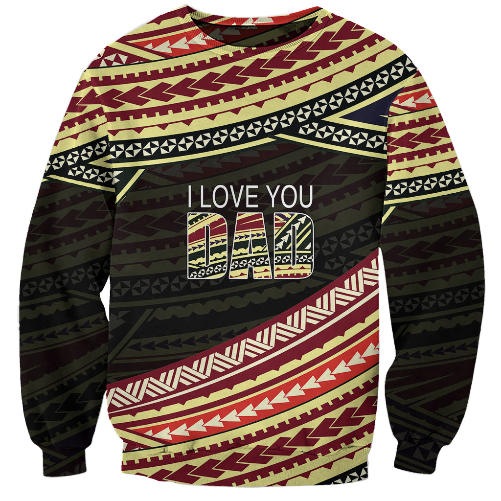 (Custom Personalised) Happy Fathers Day Polynesian Sweatshirt I Love You Dad LT6 - Wonder Print Shop