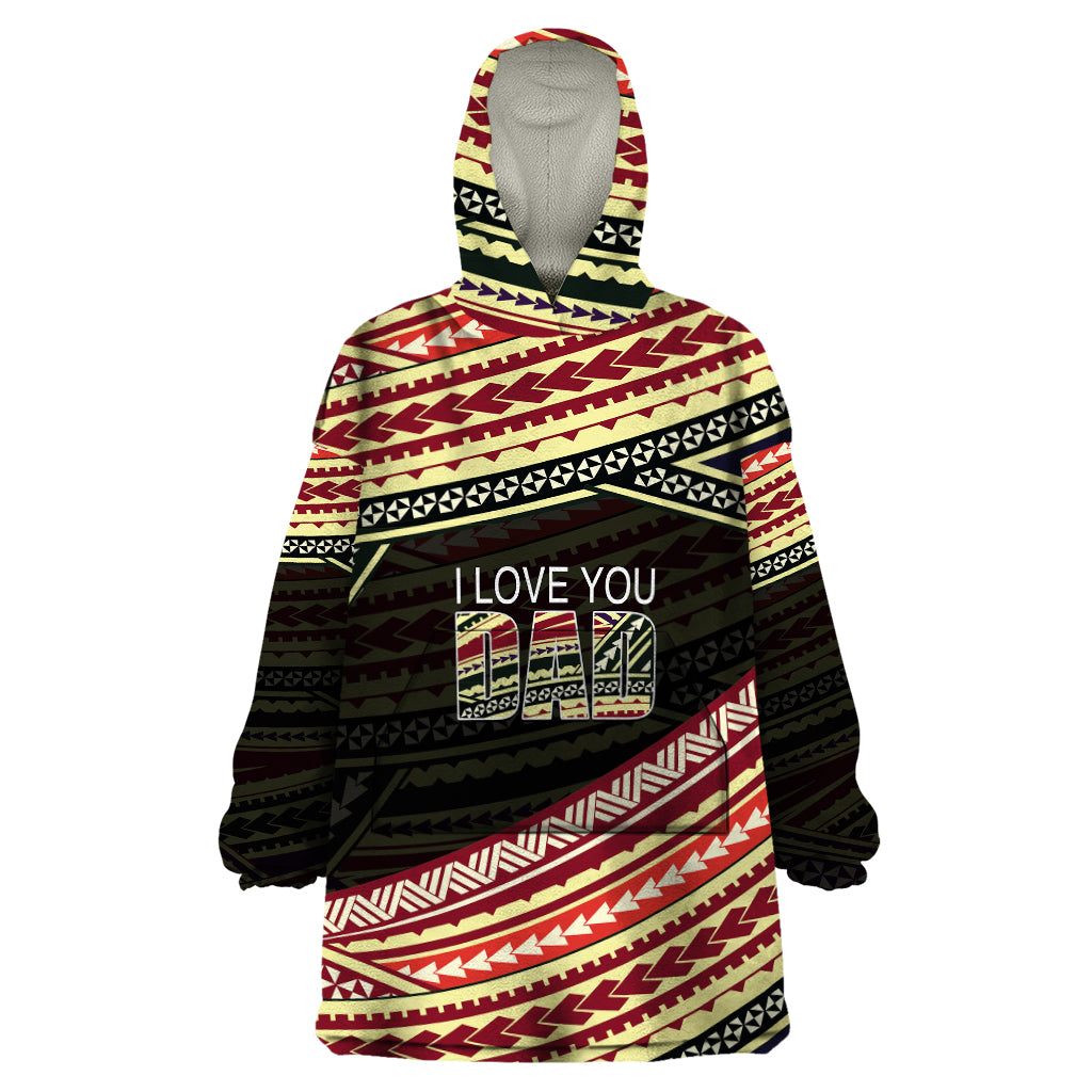 (Custom Personalised) Happy Fathers Day Polynesian Wearable Blanket Hoodie I Love You Dad LT6 - Wonder Print Shop