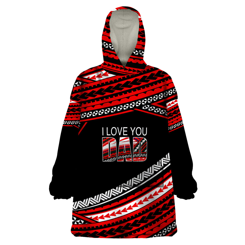 (Custom Personalised) Happy Fathers Day Polynesian Wearable Blanket Hoodie I Love You Dad Red LT6 - Wonder Print Shop
