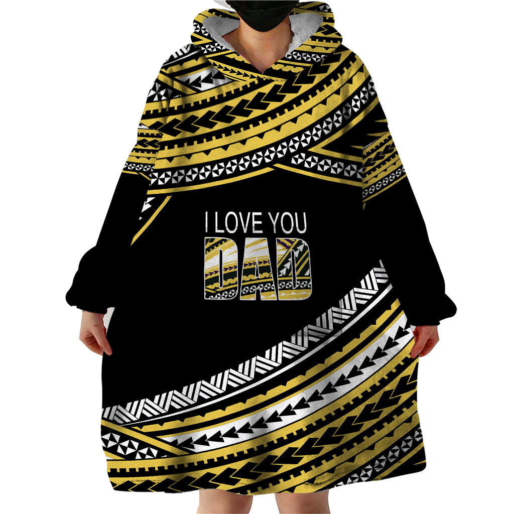 (Custom Personalised) Happy Fathers Day Polynesian Wearable Blanket Hoodie I Love You Dad Gold LT6 - Wonder Print Shop