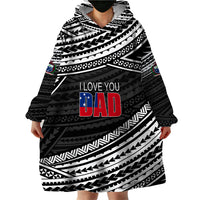 (Custom Personalised) Happy Fathers Day Samoa Wearable Blanket Hoodie I Love You Dad Black LT6 - Wonder Print Shop